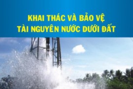 Bộ Tài nguyên và Môi trường yêu cầu tiếp tục tăng cường công tác bảo vệ tài nguyên nước dưới đất